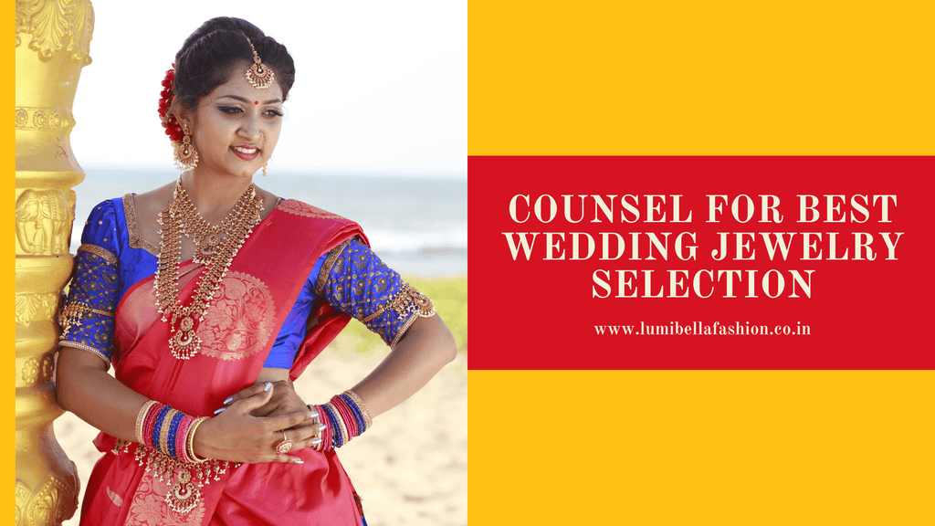 Counsel For Best Wedding Jewelry Selection