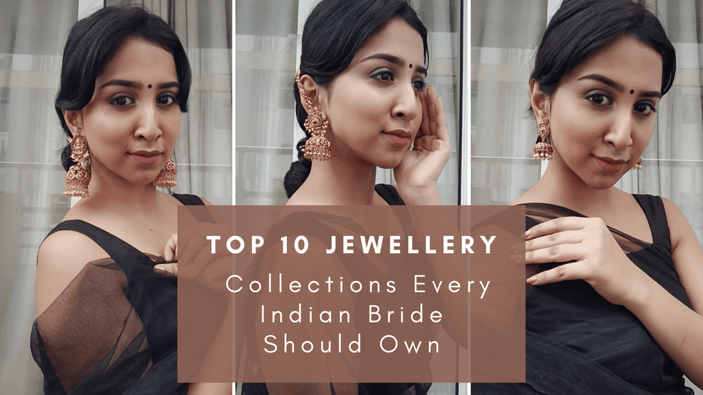 Top 10 Jewellery Collections Every Indian Bride Should Own